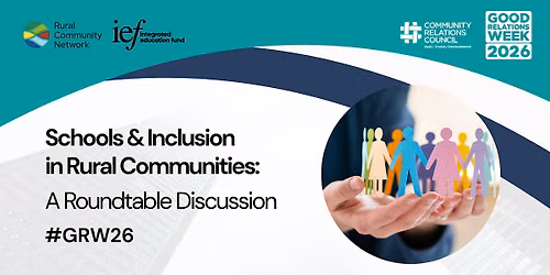 Schools & Inclusion in Rural Communities: A Roundtable Discussion