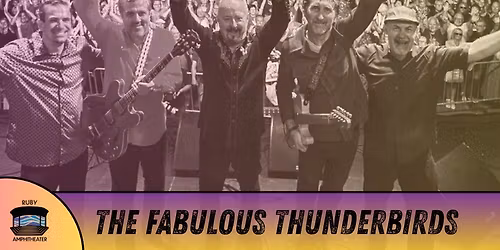 Ruby Summer Concert Series: The Fabulous Thunderbirds