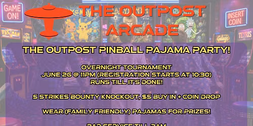 The Outpost Pinball Pajama Party