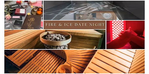 Fire & Ice Date Night
