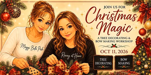 Christmas Magic: Bowmaking & Tree Decorating Workshop