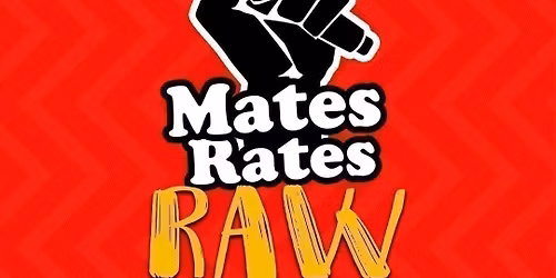 Mates Rates Comedy Raw: June 8