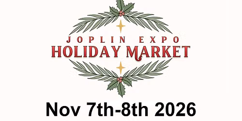 Joplin Expo Holiday Market 2026