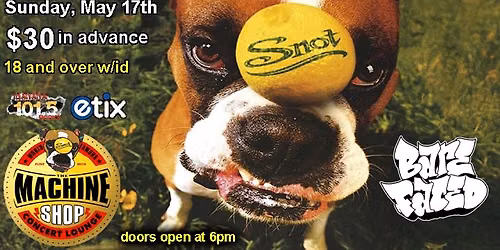 SNOT at The Machine Shop