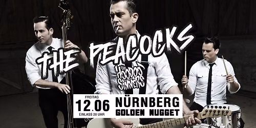 The Peacocks + The Hoodoo Sinners