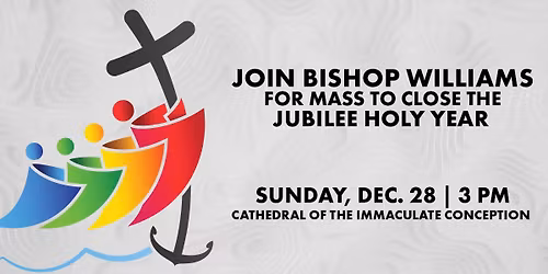 Bishop Williams to celebrate Diocesan Mass to close Jubilee Holy Year