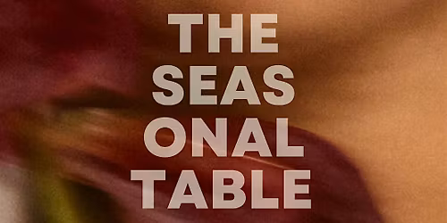 THE SEASONAL TABLE : WINTER EDIT