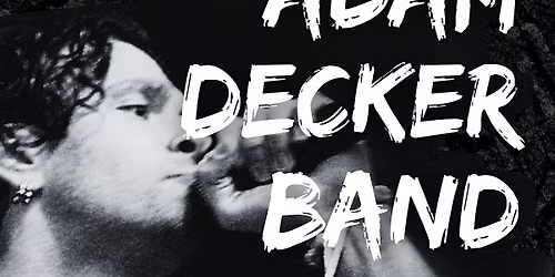 Adam Decker Band LIVE @ Tap Yard