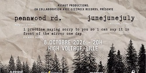 PENNWOOD RD. + JUNEJUNEJULY + I PRACTICE.. \u00b7 SCREAMO \u00b7 HIGH VOLTAGE