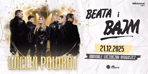 BEATA i BAJM - Wielki Powr\u00f3t | 21 grudnia, Bydgoszcz (\u0141uczniczka)