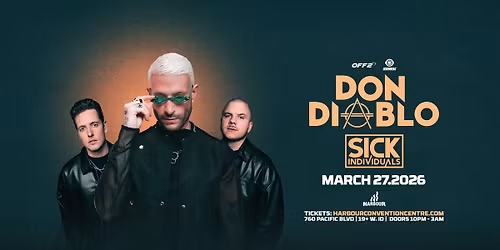 DON DIABLO & SICK INDIVIDUALS - Vancouver