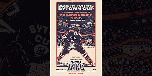 Bytown Cup Benefit: Dark Plains + Expanda Fuzz + NECK