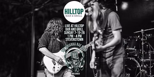 Brianna Rae Unplugged (Duo) at Hilltop Bar and Grill