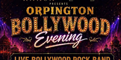 Orpington Bollywood Evening - 6 June