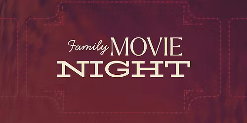 Family Movie Night