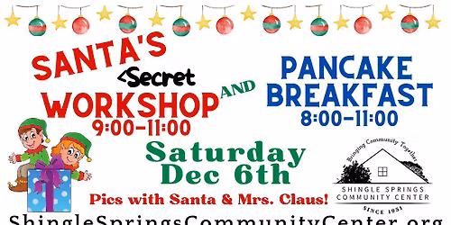 SSCC COMMUNITY BREAKFAST & SANTA'S SECRET WORKSHOP