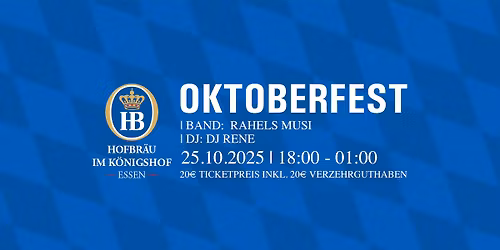Oktoberfest Essen | Rahels Musi & DJ Ren\u00e9 | 25.10.2025