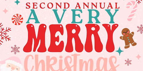 Second Annual A Very Merry Christmas Market