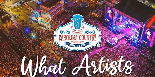 Carolina Country Music Festival - Saturday