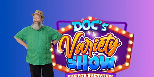 Doc Magic's Fun Time Variety Show