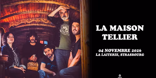 LA MAISON TELLIER - La Laiterie - Strasbourg 