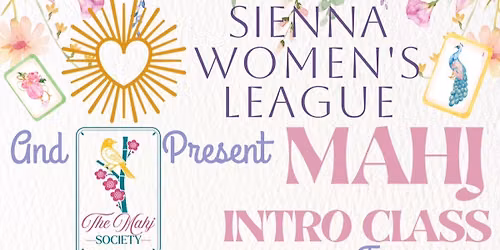 Mahj for a Cause with Sienna Women's League & The Mahj Society