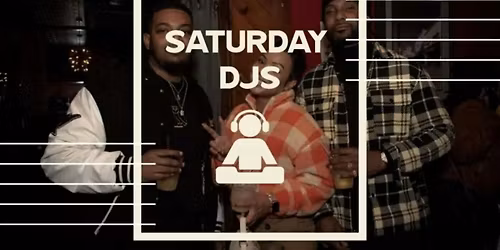 Saturday Night DJs | DJ Dvhyne & DJ Sidekick | Los Angeles \u2013 Every Saturday
