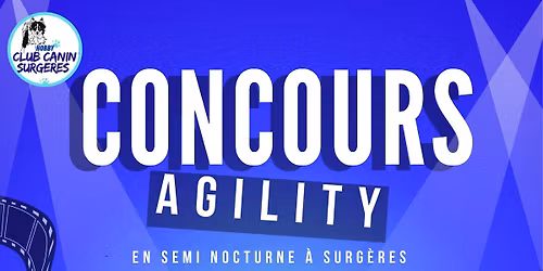 Concours Agility Surg\u00e8res le Samedi 20 juin - semi-nocturne 