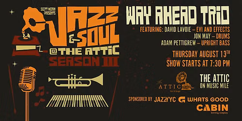 WAY AHEAD TRIO FEAT. DAVID LAVOIE, ADAM PETTIGREW & JON MAY