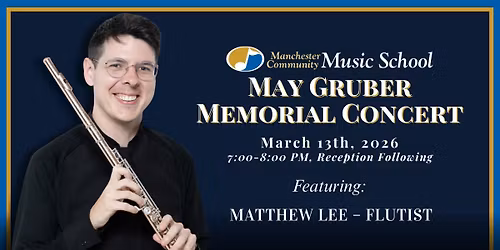 Matthew Lee - May Gruber Memorial Masterclass & Concert