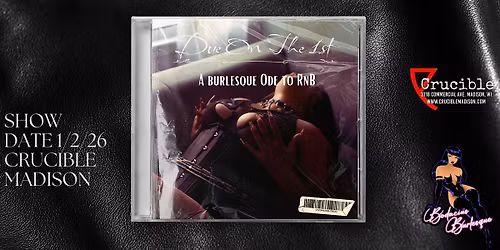 Due on the 1st a Burlesque ODE to R&B