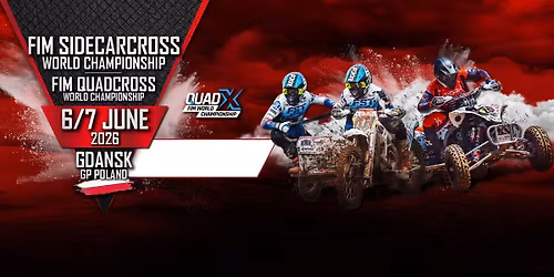 FIM SidecarCross World Championship 2026 & FIM QuadCross World Championship 2026 - GP GDANSK