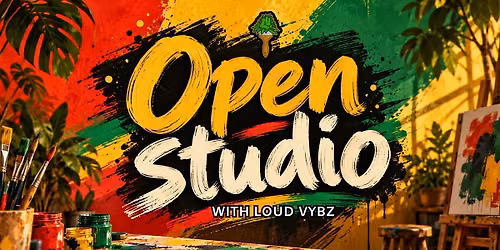 Open Session w\/ Loud Vybz