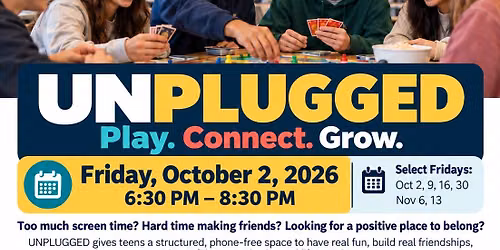 UNPLUGGED: Play. Connect. Grow. Grades 7\u201310 (ages 12\u201316)