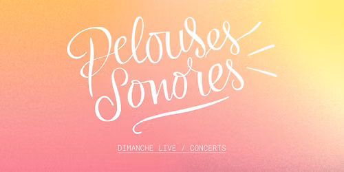 Pelouses Sonores 2026