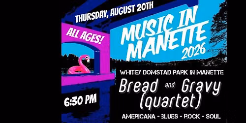 Bread & Gravy (quartet) at Music in Manette