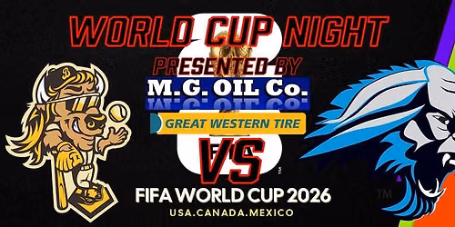 World Cup Night by M.G. Oil & Great Western Tire