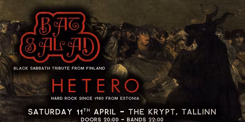 Black Sabbath night: BAT SALAD (FIN) + HETERO (EE) @ The Krypt, Tallinn \ud83e\udd87