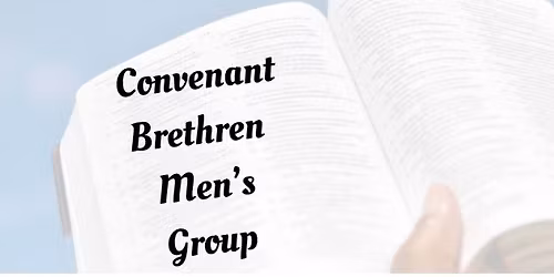 Covenant Brethren Men\u2019s Group