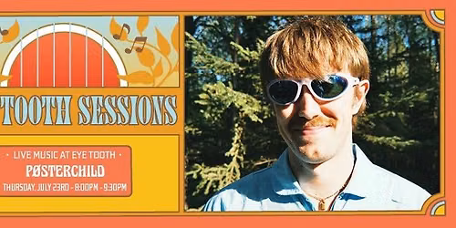 Eye Tooth Sessions: P\u00d8STERCHILD