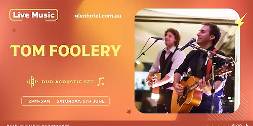 Tom Foolery LIVE at The Glen Hotel