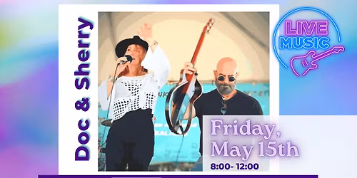 Live Music- Doc & Sherry