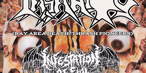 Insanity & Infestation of Evil plus special guest