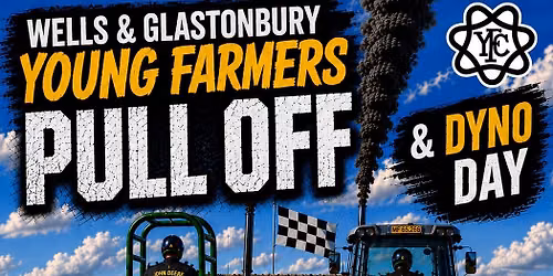 Wells and Glastonbury Young Farmers Pull Off