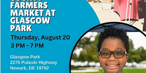 Kids Markets at New Castle County Farmers Market at Glasgow Park