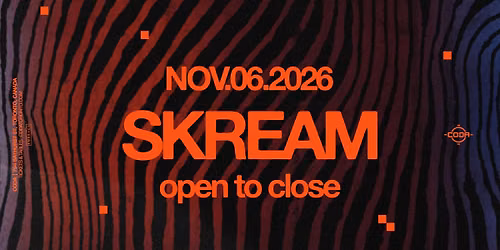 SKREAM x CODA | November 6th