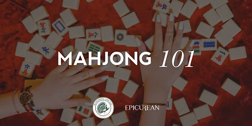 Mahjong 101 with Mahjong Social in the Epicurean Theatre