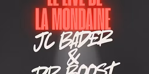 Le live de La Mondaine