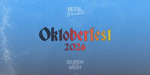 Queen of the West OKTOBERFEST 2026