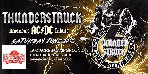 LA-Z Acres Presents: THUNDERSTRUCK (America's AC\/DC Tribute) and Straight Jacket